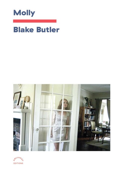 Title details for Molly by Blake Butler - Available